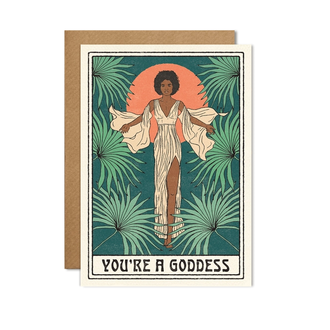 You're a Goddess Card