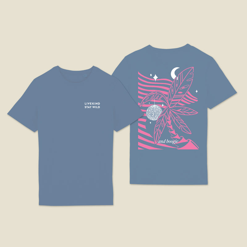 Live Kind Stay Wild & Boogie! Cool Blue T-Shirt