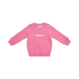 Hot Pink 'Sister' Sweatshirt