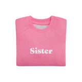 Hot Pink 'Sister' Sweatshirt