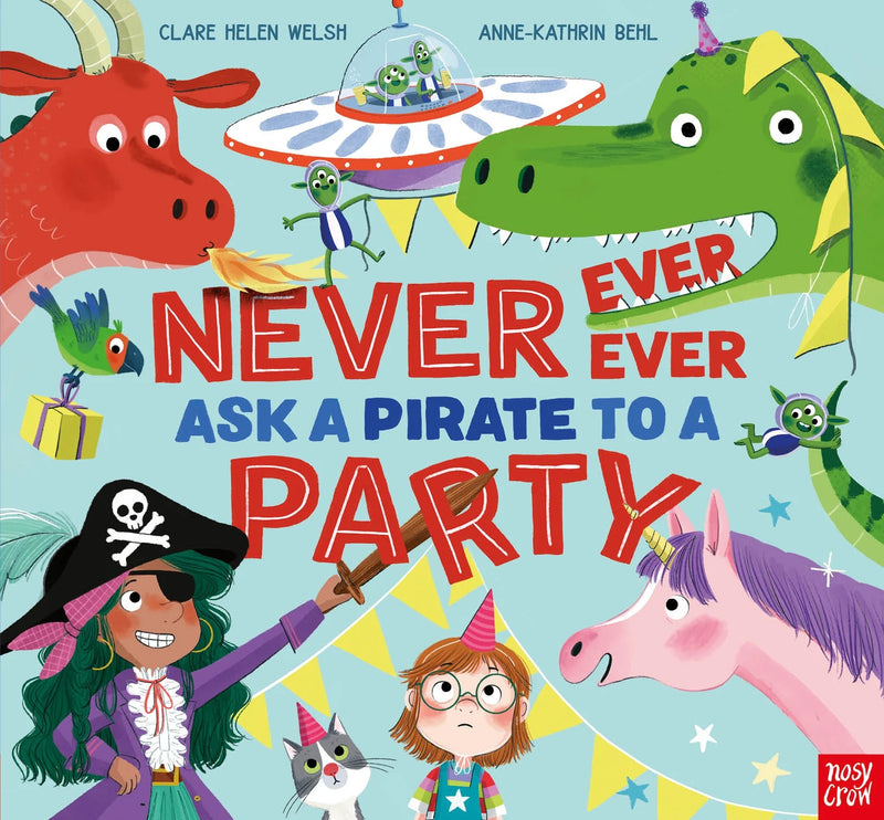 Never Ever Ever Ask a Pirate to a Party