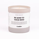 Be Kind To Your Mind Candle