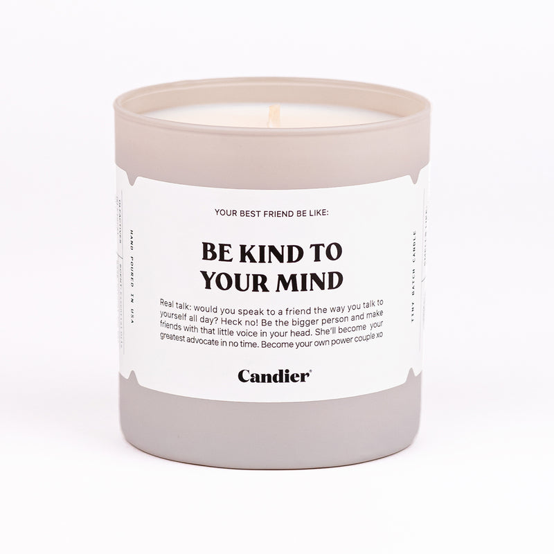 Be Kind To Your Mind Candle