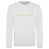 Adults - Caretakers Sweatshirt