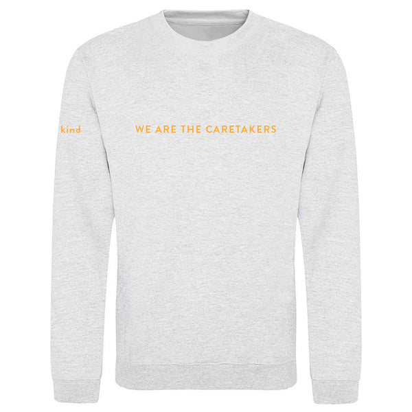 Adults - Caretakers Sweatshirt